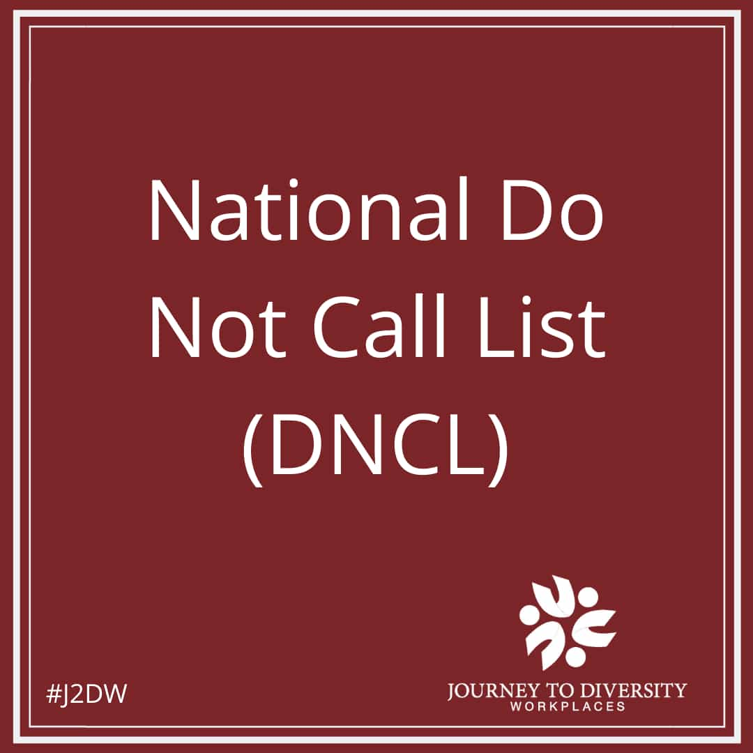 National Do Not Call List Canada Journey To Diversity Workplaces