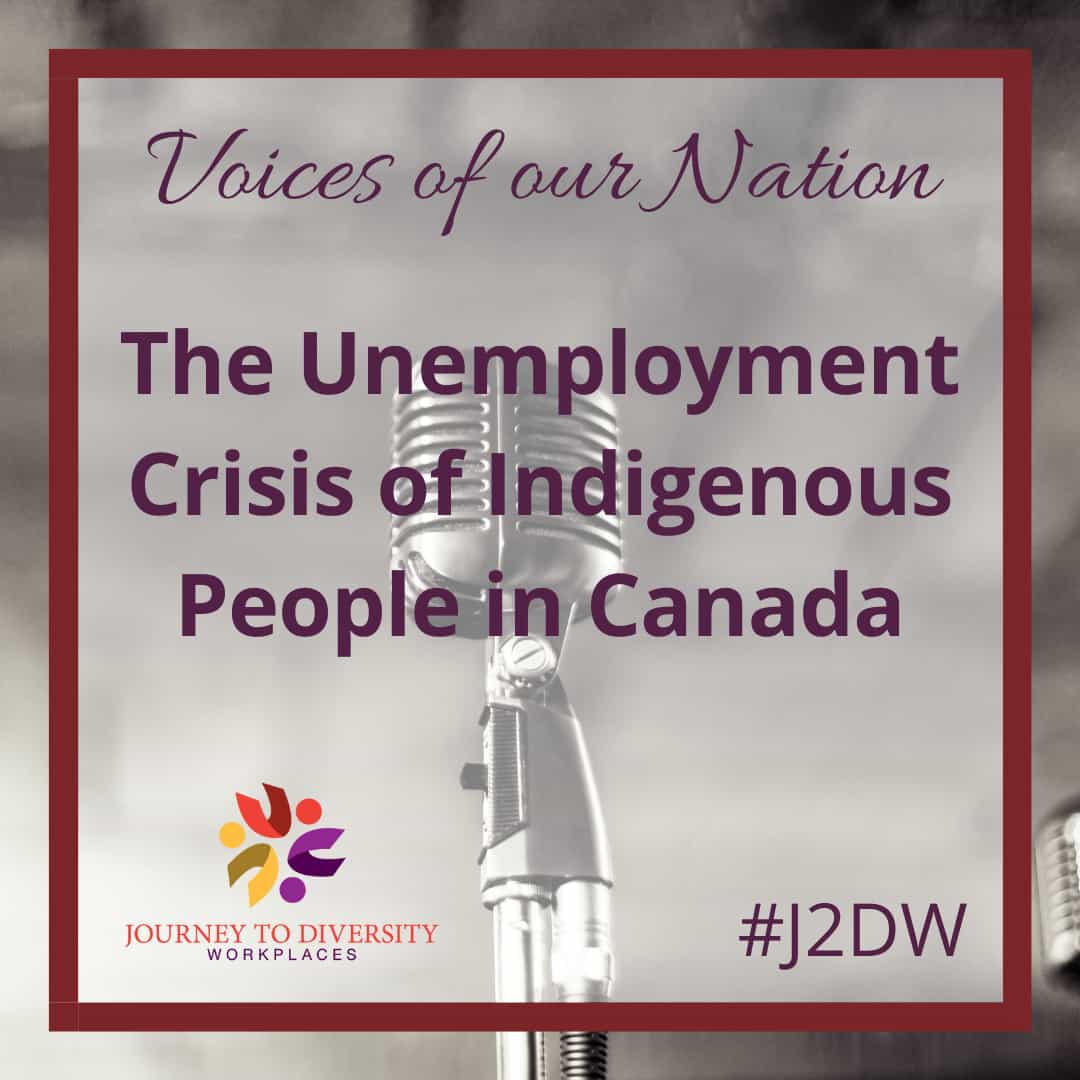 The Unemployment Crisis of Indigenous People in Canada